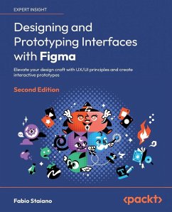 Designing and Prototyping Interfaces with Figma - Second Edition - Staiano, Fabio