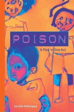 Poison - Mdlongwa, Sandile