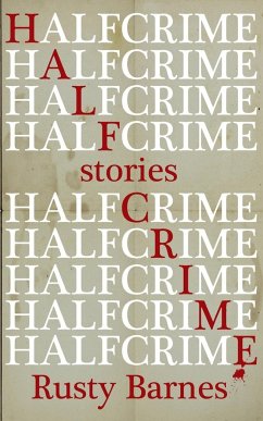 Half Crime - Barnes, Rusty