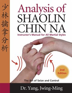 Analysis of Shaolin Chin Na - Yang, Jwing-Ming