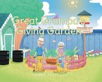 Great Grampa's Giving Garden