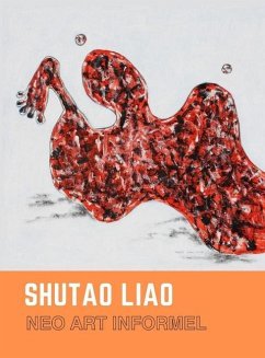 SHUTAO LIAO Neo Art Informel - Liao, Shutao