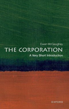The Corporation: A Very Short Introduction - McGaughey, Ewan