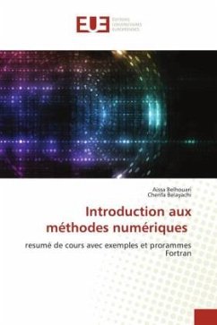 Introduction aux méthodes numériques - Belhouari, Aissa;Belayachi, Cherifa