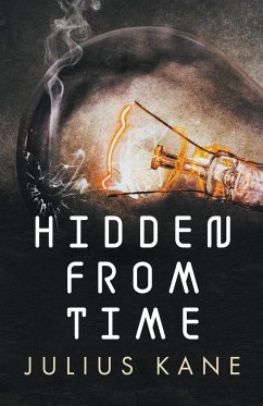 Hidden From Time - Kane, Julius