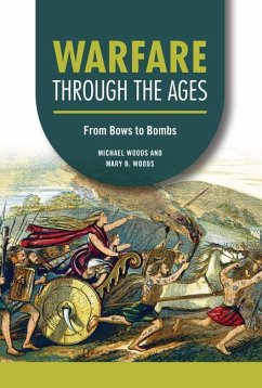 Warfare Through the Ages - Woods, Michael; Woods, Mary B