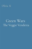 Green Wars The Veggie Vendetta