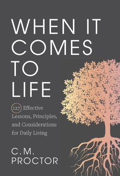 When It Comes to Life - Proctor, C. M.