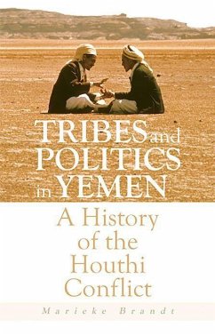 Tribes and Politics in Yemen - Brandt, Marieke