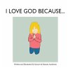 I Love God Because... - Bild 1