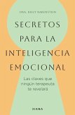 Secretos Para La Inteligencia Emocional: Las Claves Que Ningún Terapeuta Te Revelará / Psychological Secrets for Emotional Sccess