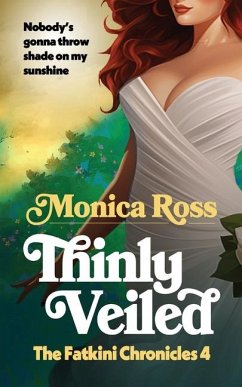 Thinly Veiled - Ross, Monica