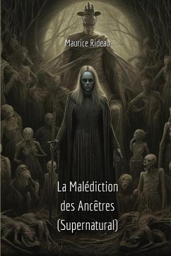 La Malédiction des Ancêtres (Supernatural) - Rideau, Maurice