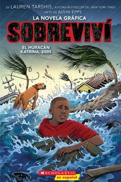 Sobreviví El Huracán Katrina, 2005 (Graphix) (I Survived Hurricane Katrina, 2005) - Tarshis, Lauren