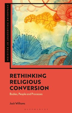 Rethinking Religious Conversion - Williams, Jack