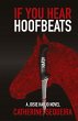 If You Hear Hoofbeats - Bild 1
