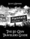 The Travelers Guide to Ed Gein