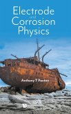 ELECTRODE AND CORROSION PHYSICS