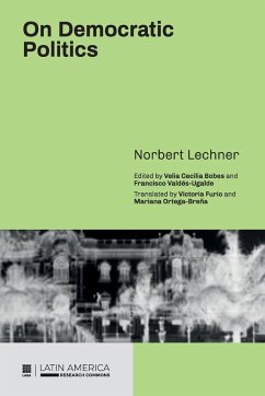 On Democratic Politics - Lechner, Norbert