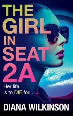 The Girl in Seat 2A - Wilkinson, Diana