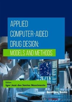 Applied Computer-Aided Drug Design - José Dos Santos Nascimento, Igor