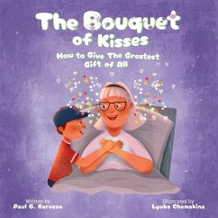 The Bouquet of Kisses - Baruzzo, Paul G.