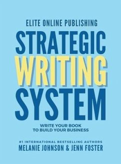 Elite Online Publishing Strategic Writing System - Johnson, Melanie; Foster, Jenn