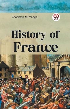 History of France - M Yonge, Charlotte