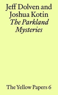 The Parkland Mysteries - Dolven, Jeff; Kotin, Joshua