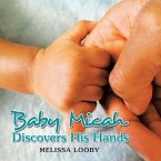 Baby Micah Discovers His Hands