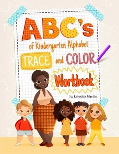 ABC's of Kindergarten - Martin, Latoshia