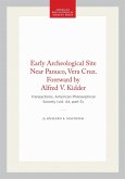 Early Archeological Site Near Panuco, Vera Cruz. Foreward by Alfred V. Kidder Early Archeological Site Near Panuco, Vera Cruz. Foreward by Alfred V. Kidder