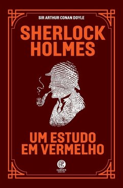 Sherlock Holmes - Um Estudo em Vermelho - Doyle, Arthur Conan