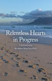 Relentless Hearts in Progress