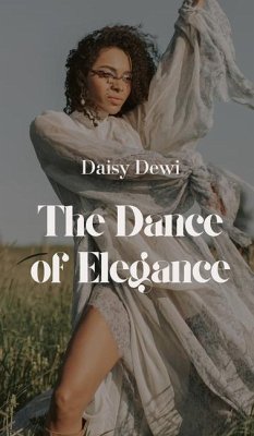 The Dance of Elegance - Dewi, Daisy