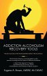 Addiction Alcoholism Recovery Tools - Bild 1