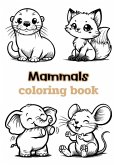 Mammals coloring book
