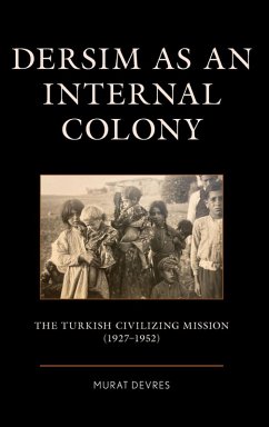 Dersim as an Internal Colony - Devres, Murat
