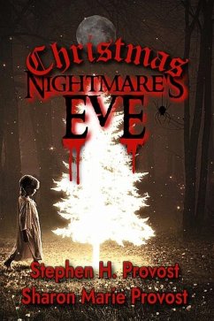 Christmas Nightmare's Eve - Provost, Sharon Marie; Provost, Stephen H