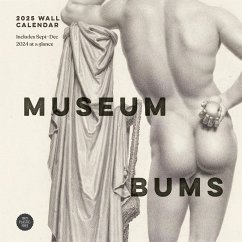 Museum Bums 2025 Wall Calendar - Shoulder, Jack; Small, Mark