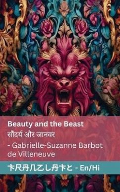 Beauty and the Beast / सौंदर्य और जानवर - Barbot De Villeneuve, Gabrielle-Suzanne