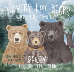 Prayers for Bears - Kyle, Taya