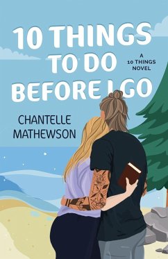 10 Things To Do Before I Go - Mathewson, Chantelle