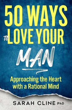 50 Ways to Love Your Man - Cline, Sarah