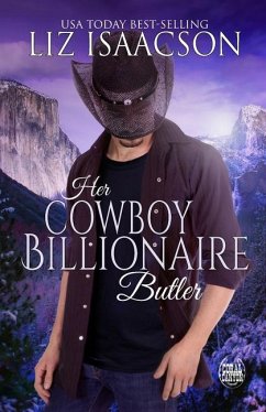 Her Cowboy Billionaire Butler - Isaacson, Liz
