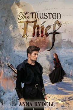 The Trusted Thief - Rydell, Anna