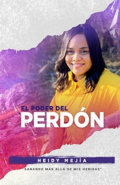 El Poder Del Perdon - Mejia, Heidy