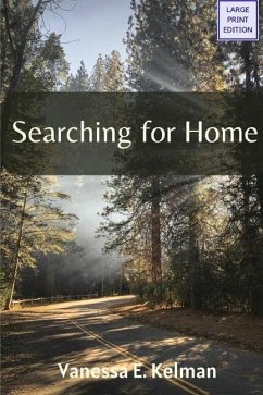 Searching for Home (Large Print) - Kelman, Vanessa E