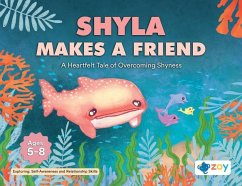 Shyla Makes a Friend - Llc, Zoy