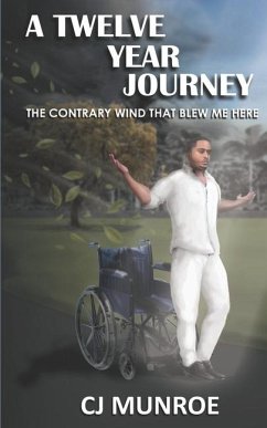 A Twelve Year Journey - Munroe, Cj